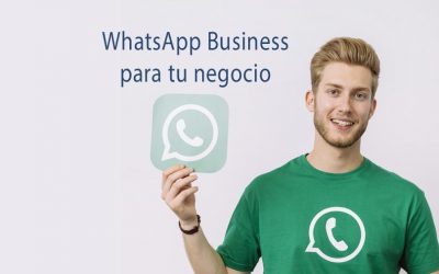 La importancia de WhatsApp Business para tu negocio
