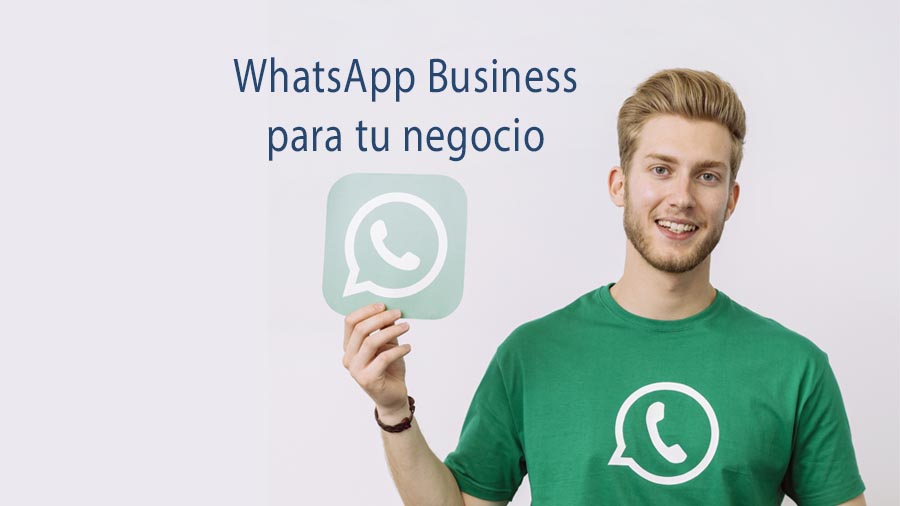 WhatsApp Business para tu negocio