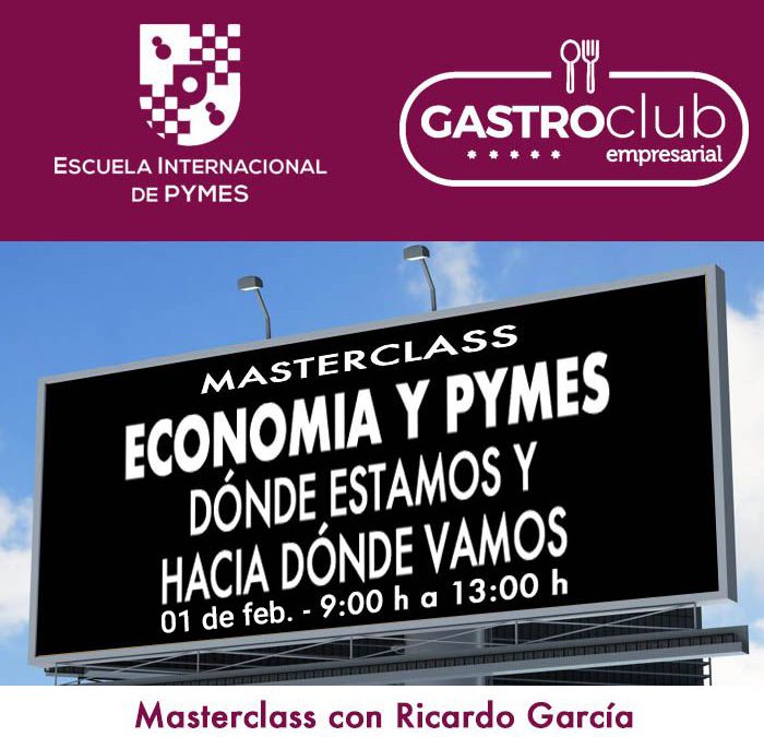 Economía y Pymes: Dónde estamos y hacia dónde vamos con Gastroclub